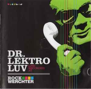 Dr. Lektroluv ‎– Live Recorded At Rock Werchter (Used CD)