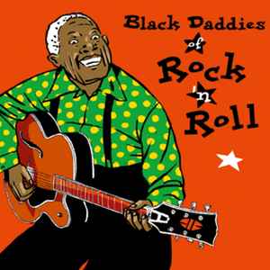 Various ‎– Black Daddies of Rock ’N Roll (Used CD)