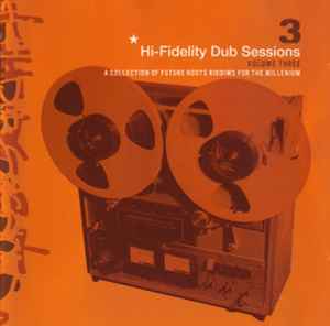 Various ‎– Hi-Fidelity Dub Sessions - Volume Three (Used CD)