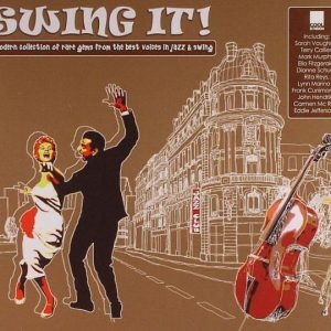 Various ‎– Swing It! (A Modern Collection Of Rare Gems From The Best Voices In Jazz & Swing)(Used CD)