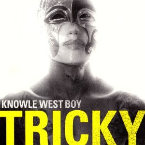 Tricky ‎– Knowle West Boy (Used CD)