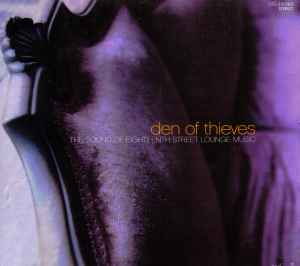 Various ‎– Den Of Thieves - The Sound Of Eighteenth Street Lounge Music (Used CD)