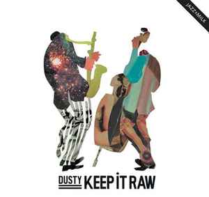 Dusty ‎– Keep It Raw (Used CD)