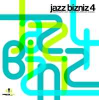 Various ‎– Jazz Bizniz 4 - Independent Jazz, Soul & Pan-African Sounds (Used CD)