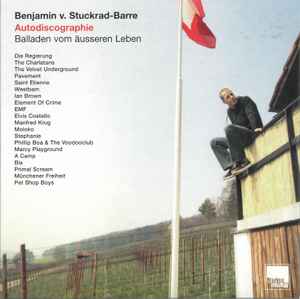 Various ‎– Benjamin V. Stuckrad-Barre - Autodiscographie Balladen Vom Äusseren Leben (Used CD)