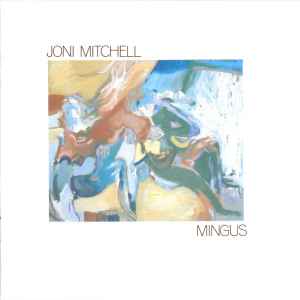 Joni Mitchell – Mingus (Used CD)