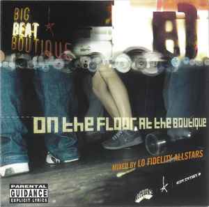 Lo Fidelity Allstars ‎– On The Floor At The Boutique (Used CD)