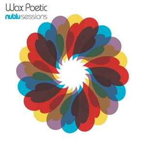 Wax Poetic ‎– Nublu Sessions (Used CD)