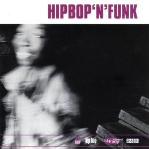 Various – Hip Bop 'N' Funk (Used CD)