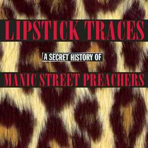 Manic Street Preachers ‎– Lipstick Traces (A Secret History Of Manic Street Preachers) (Used CD)