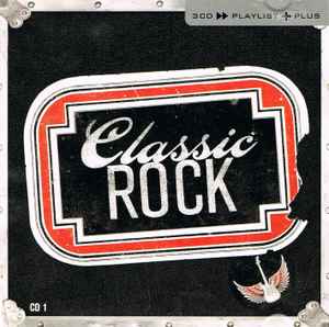 Various ‎– Classic Rock – 3 CD >> Playlist + Plus (Used CD)