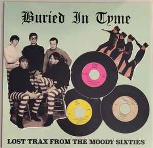 Various ‎– Buried In Tyme (Lost Trax From The Moody Sixties)