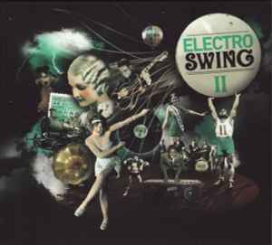 Various - Electro Swing II (Used CD)