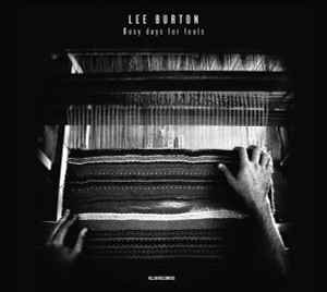 Lee Burton ‎– Busy Days For Fools (Used CD)