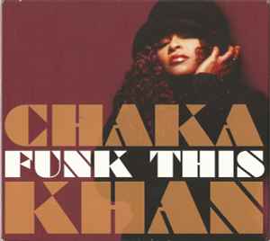 Chaka Khan ‎– Funk This (Used CD)