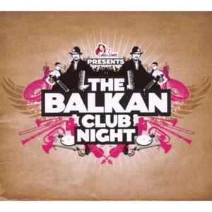 Various ‎– The Balkan Club Night (Used CD)