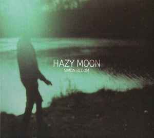 Simon Bloom ‎– Hazy Moon (Used CD)