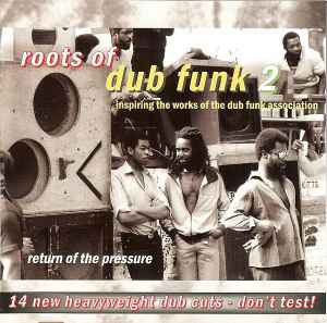 Various ‎– Roots Of Dub Funk 2 (Return Of The Pressure) (Used CD)