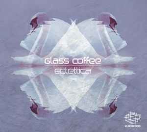 Glass Coffee ‎– Eclettica (Used CD)