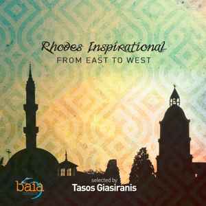 Various ‎– Rhodes Inspirational : From East To West. Selected By Tasos Giasiranis (Used CD)