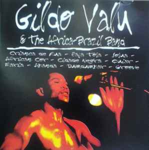 Gildo Valu And African Brazil Band ‎– Gildo Valu And His African Brazil Band (Used CD)