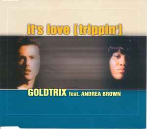 Goldtrix Presents Andrea Brown ‎– It's Love (Trippin') (Used CD)