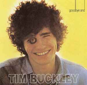 Tim Buckley ‎– Goodbye And Hello (Used CD)