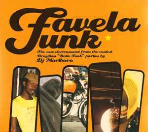 Various ‎– Favela Funk - The New Electrosound From The Coolest Brazilian "Baile Funk" Parties By Dj Marlboro(Used CD)