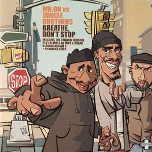 Mr. On vs Jungle Brothers ‎– Breathe, Don't Stop (Used CD)