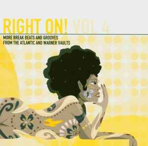 Various ‎– Right On! Vol 4 (More Break Beats And Grooves From The Atlantic And Warner Vaults)(Used CD)