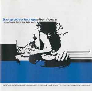 Various ‎– The Groove Lounge After Hours (Used Cd)