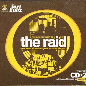 Various ‎– The Raid : A Trip Into The Vault Of Fort Knox Recordings And Jalapeno Records (Used CD)