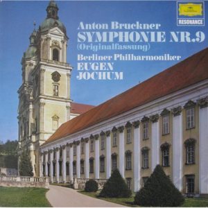 Anton Bruckner - Eugen Jochum / Berliner Philharmoniker ‎– Symphonie Nr. 9 (Originalfassung)(Used Vinyl)