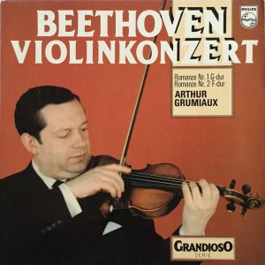 Beethoven - Arthur Grumiaux ‎– Violin Konzert / Romanze Nr. 1 G-dur / Romanze Nr. 2 F-dur (Used Vinyl)