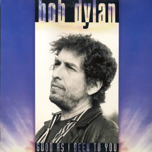 Bob Dylan ‎– Good As I Been To You (Used Vinyl)