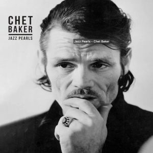 Chet Baker ‎– Jazz Pearls