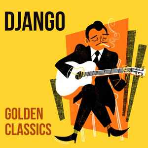 Django Reinhardt ‎– Golden Classics