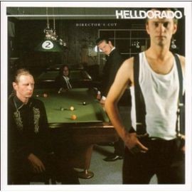 Helldorado ‎– Director's Cut