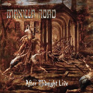 Manilla Road ‎– After Midnight Live (Used Vinyl)(Coloured)