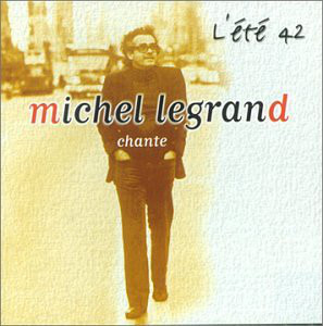 Michel Legrand ‎– Michel Legrand Chante L'été 42