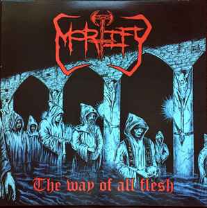 Mortify ‎– The Way Of All Flesh (Used Vinyl)