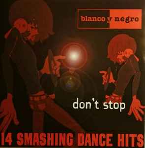 Various – Blanco Y Negro "Don't Stop"