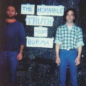 Mission Of Burma ‎– The Horrible Truth About Burma