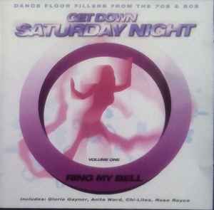 Various ‎– Get Down Saturday Night Volume One - Ring My Bell (Used CD)