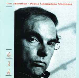 Van Morrison ‎– Poetic Champions Compose (Used CD)