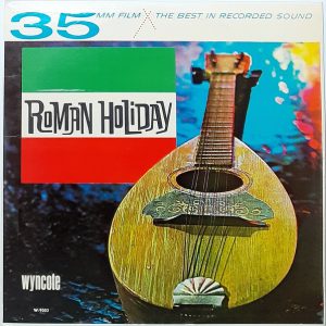 Carlo Monti And The Casa Roma Orchestra – Roman Holiday (Used Vinyl)