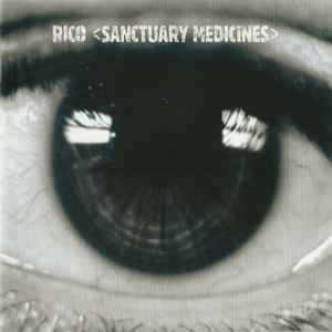 Rico ‎– Sanctuary Medicines (CD)