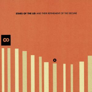 Stars Of The Lid ‎– And Their Refinement Of The Decline