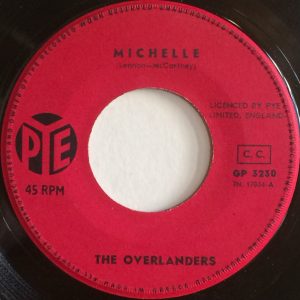 The Overlanders ‎– Michelle / Freight Train (Used Vinyl)(7")