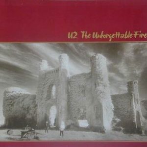 U2 ‎– The Unforgettable Fire